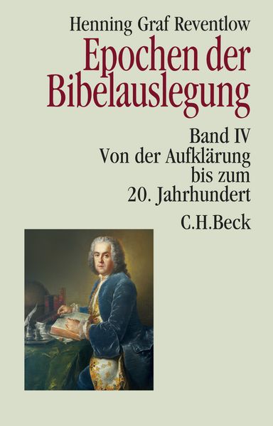 Produktbild: Epochen der Bibelauslegung Band IV: Von der Aufkl&auml;rung bis zum 20. Jahrhundert
