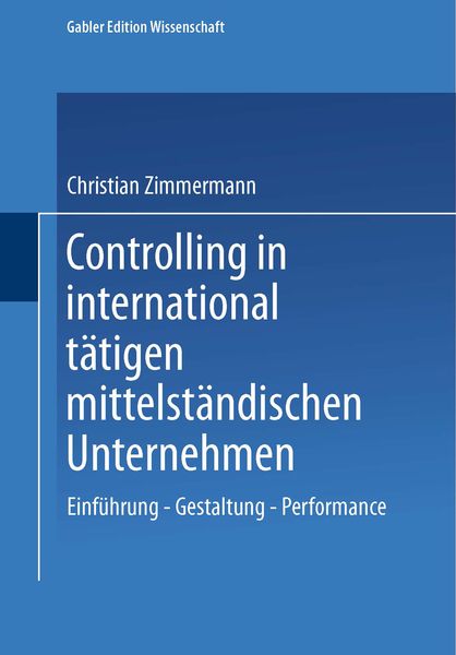 Produktbild: Controlling in international t&auml;tigen mittelst&auml;ndischen Unternehmen