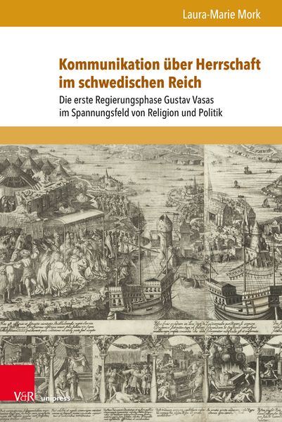 Produktbild: Kommunikation &uuml;ber Herrschaft im schwedischen Reich