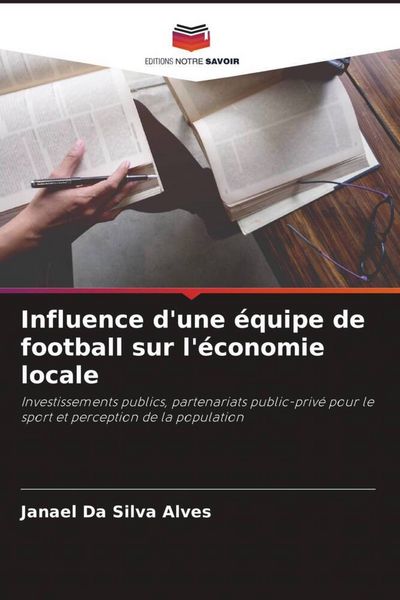 Produktbild: Influence d'une &eacute;quipe de football sur l'&eacute;conomie locale