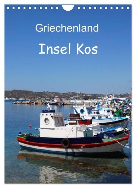 Produktbild: Griechenland - Insel Kos (Wandkalender 2026 DIN A4 hoch), CALVENDO Monatskalender
