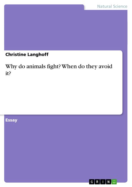Produktbild: Why do animals fight? When do they avoid it?