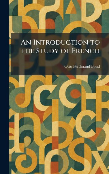 Produktbild: An Introduction to the Study of French