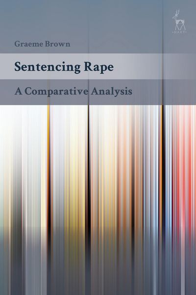 Produktbild: Sentencing Rape: A Comparative Analysis