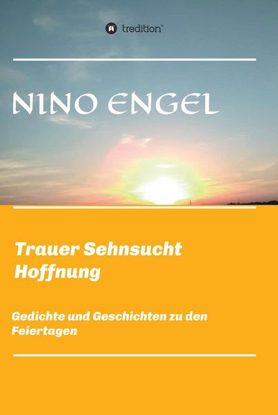 Produktbild: Trauer Sehnsucht Liebe
