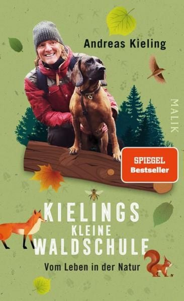 Kielings kleine Waldschule, Gebundene Ausgabe von Andreas Kieling, Malik