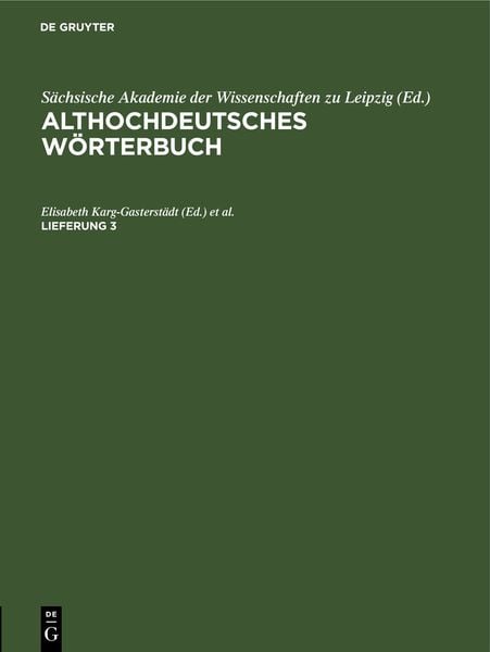 Produktbild: Althochdeutsches W&ouml;rterbuch / Althochdeutsches W&ouml;rterbuch. Lieferung 3