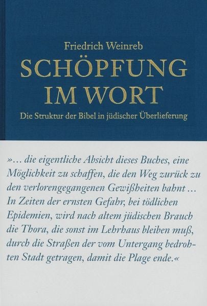 Schöpfung im Wort, Gebundene Ausgabe von Friedrich Weinreb, Stichting Quintessentia, 978-3-905783-35-3