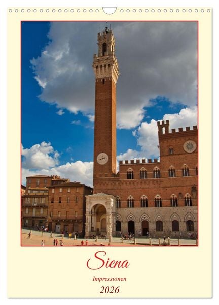 Produktbild: Siena - Impressionen (Wandkalender 2026 DIN A3 hoch), CALVENDO Monatskalender