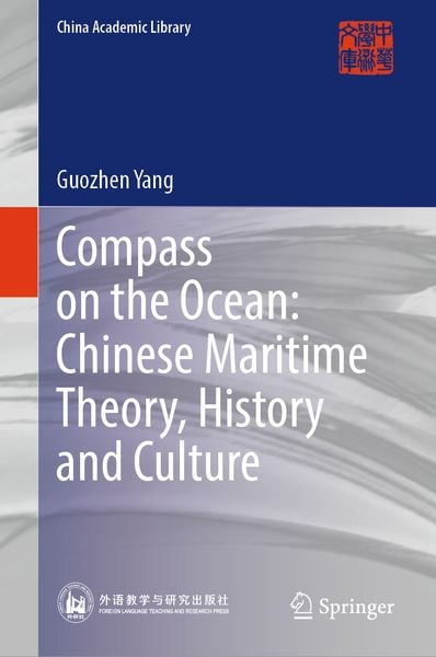 Produktbild: Compass on the Ocean: Chinese Maritime Theory, History and Culture