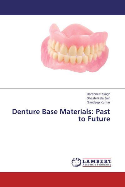 Produktbild: Denture Base Materials: Past to Future