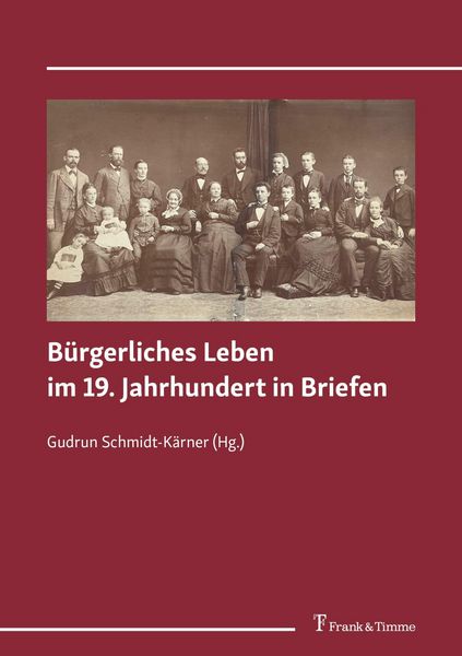 Produktbild: B&uuml;rgerliches Leben im 19. Jahrhundert in Briefen
