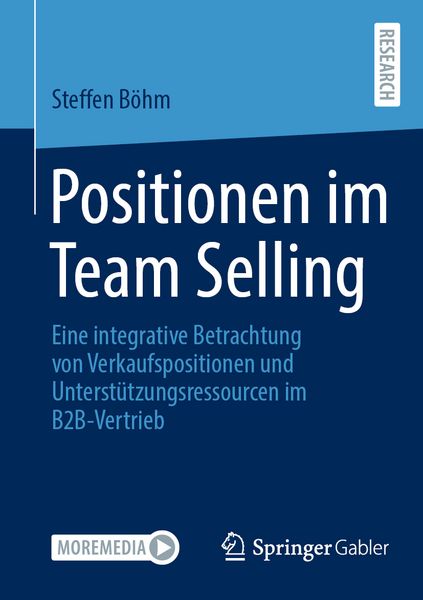 Positionen im Team Selling, Taschenbuch von Steffen Böhm, Springer Fachmedien Wiesbaden GmbH, 9783658471613