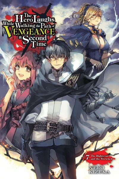 Produktbild: The Hero Laughs While Walking the Path of Vengeance a Second Time, Vol. 7 (light novel)