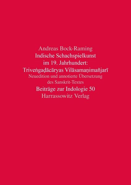 Produktbild: Indische Schachspielkunst im 19. Jahrhundert: Trive&iquest;ga&iquest;acaryas Vilasama&iquest;ima&ntilde;jari