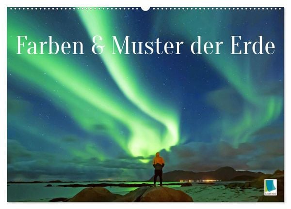 Farben und Muster der Erde (Wandkalender 2026 DIN A2 quer), CALVENDO Monatskalender