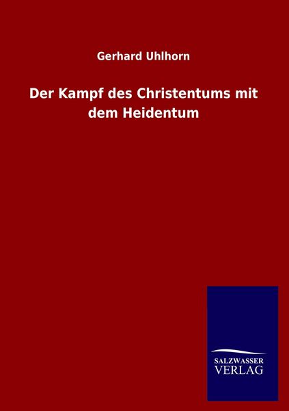 Produktbild: Der Kampf des Christentums mit dem Heidentum