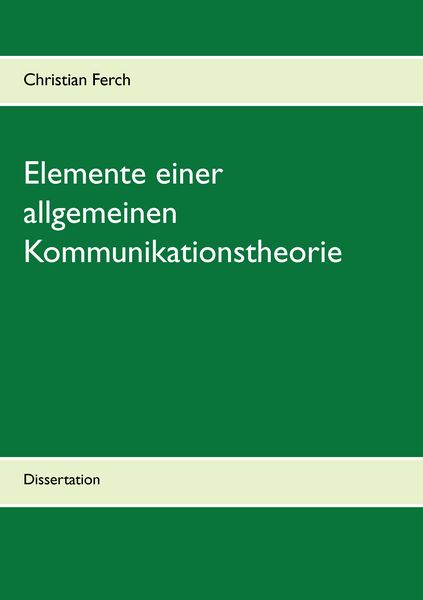 Produktbild: Elemente einer allgemeinen Kommunikationstheorie