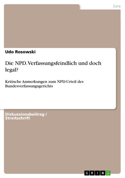 Produktbild: Die NPD. Verfassungsfeindlich und doch legal?