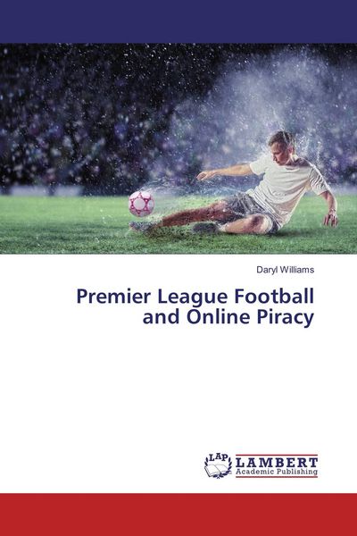 Produktbild: Premier League Football and Online Piracy
