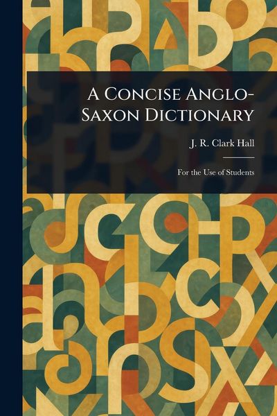 Produktbild: A Concise Anglo-Saxon Dictionary