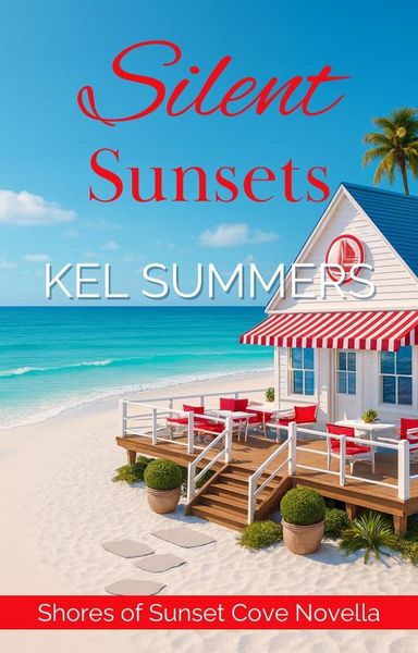 Produktbild: Silent Sunsets: A Second Chance Small Town Romance (Shores of Sunset Cove, #0)
