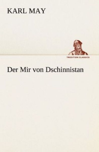 Der Mir von Dschinnistan, Taschenbuch von Karl May, Tredition, 9783842469457