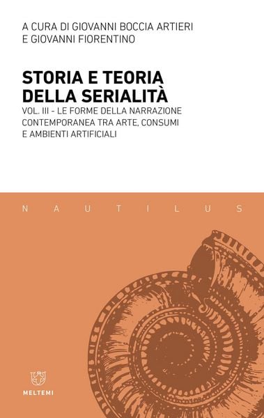 Produktbild: La forme della narrazione contemporanea tra arte, consumi e ambienti artificiali