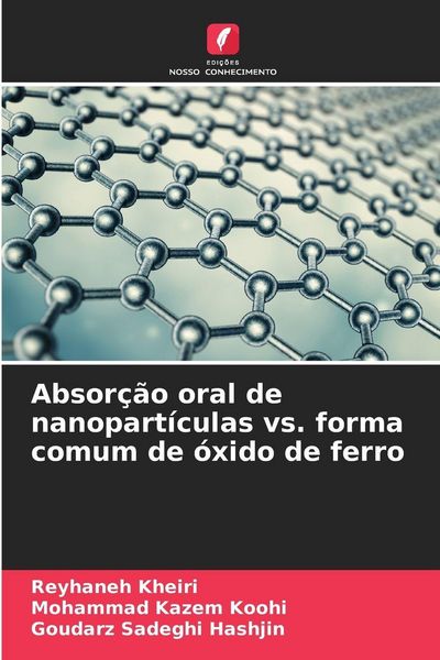 Produktbild: Absor&ccedil;&atilde;o oral de nanopart&iacute;culas vs. forma comum de &oacute;xido de ferro