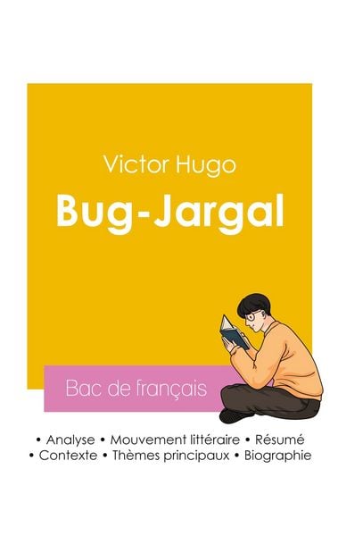 Produktbild: R&eacute;ussir son Bac de fran&ccedil;ais 2026 : Analyse du roman Bug-Jargal de Victor Hugo