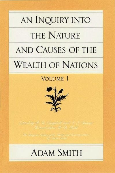 Produktbild: An Inquiry Into the Nature and Causes of the Wealth of Nations (Vol. 1)