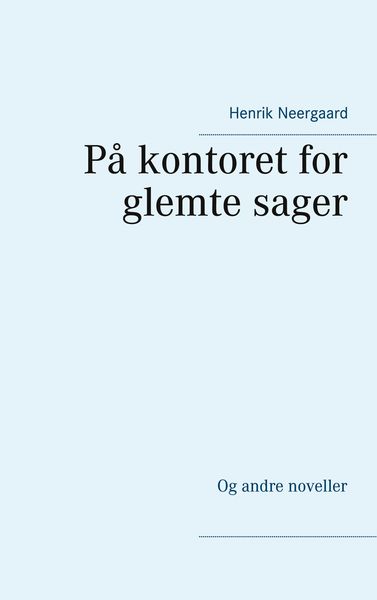 Produktbild: P&aring; kontoret for glemte sager