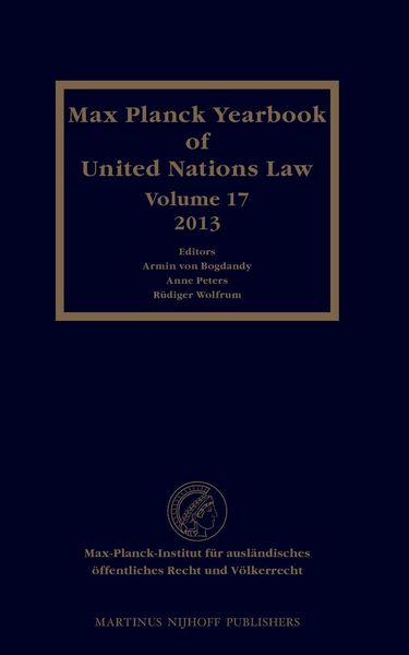 Produktbild: Max Planck Yearbook of United Nations Law, Volume 17 (2013)