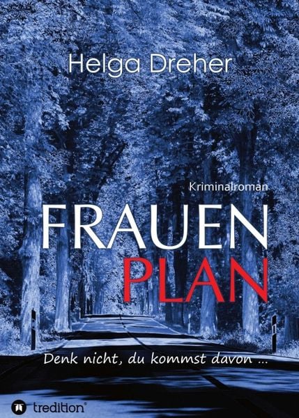 Produktbild: Frauenplan - Denk nicht, du kommst davon ...