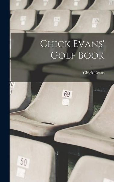 Produktbild: Chick Evans' Golf Book