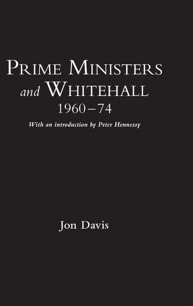 Produktbild: Prime Ministers and Whitehall 1960-74