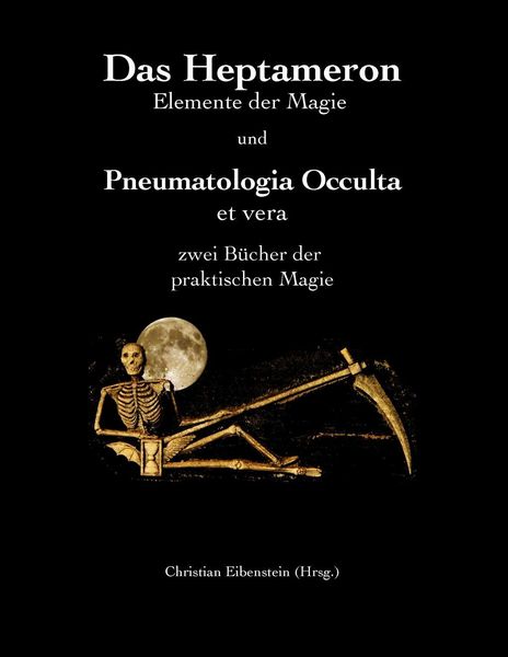 Produktbild: Das Heptameron und Pneumatologia Occulta et vera