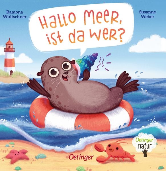 Hallo Meer, ist da wer?, Gebundene Ausgabe von Susanne Weber, Verlag Friedrich Oetinger GmbH, 978-3-7512-0235-0