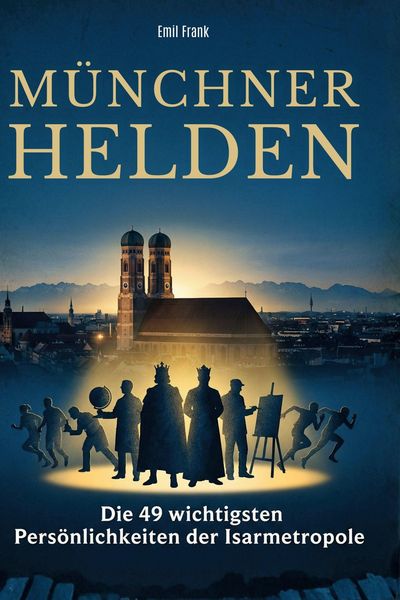 Produktbild: M&uuml;nchner Helden