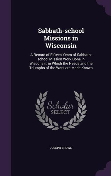 Produktbild: Sabbath-school Missions in Wisconsin