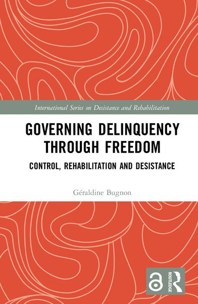 Produktbild: Governing Delinquency Through Freedom