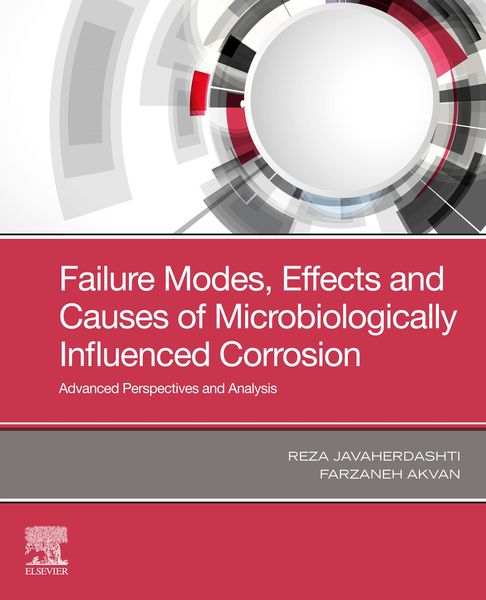 Produktbild: Failure Modes, Effects and Causes of Microbiologically Influenced Corrosion
