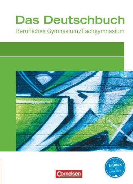 Produktbild: Das Deutschbuch f&uuml;r das Berufsgymnasium. Sch&uuml;lerbuch