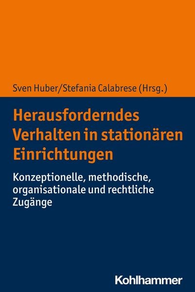 Produktbild: Herausforderndes Verhalten in station&auml;ren Einrichtungen