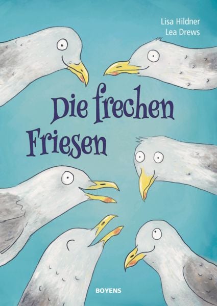 Die frechen Friesen, Gebundene Ausgabe von Lisa Hildner, Boyens Buchverlag GmbH & Co. KG, 978-3-8042-1594-8