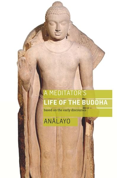 Produktbild: A Meditator's Life of the Buddha