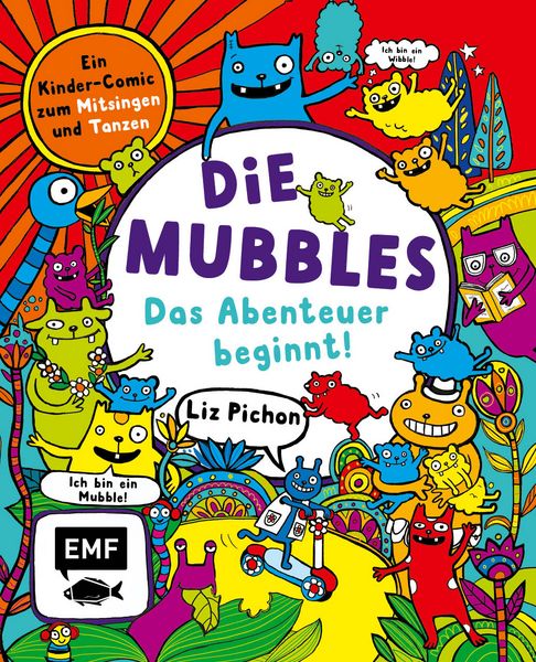 Die Mubbles (Band 1): Das Abenteuer beginnt! Ein Kinder-Comic von Liz Pichon, Gebundene Ausgabe von Liz Pichon, Edition Michael Fischer / EMF Verlag,