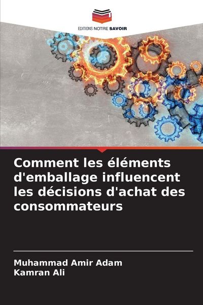 Produktbild: Comment les &eacute;l&eacute;ments d'emballage influencent les d&eacute;cisions d'achat des consommateurs
