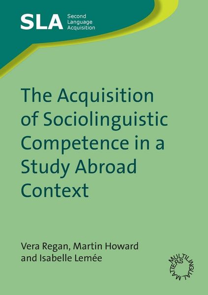 Produktbild: The Acquisition of Sociolinguistic Competence in a Study Abroad Context