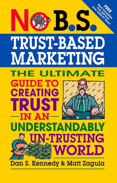 Produktbild: No B.S. Trust Based Marketing